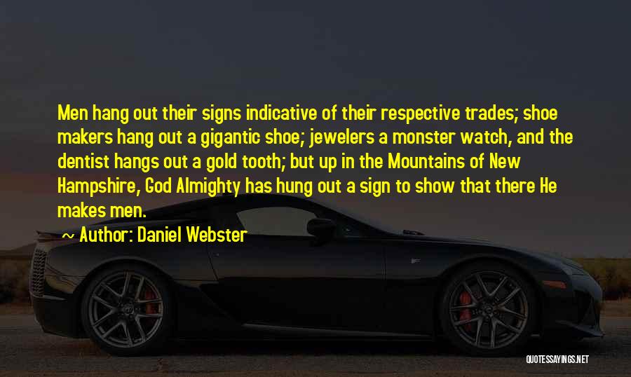 God Signs Quotes By Daniel Webster