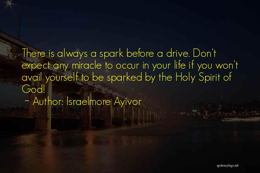 God Signs Quotes By Israelmore Ayivor