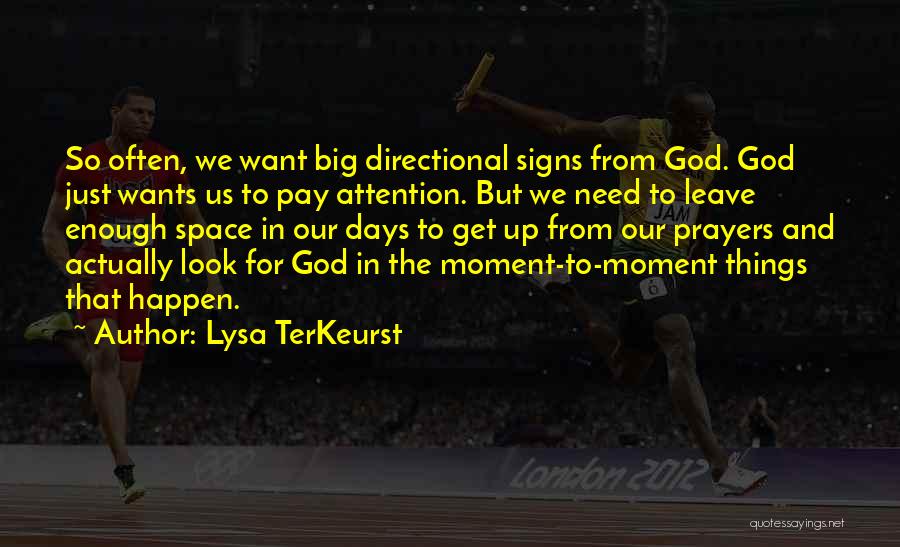 God Signs Quotes By Lysa TerKeurst