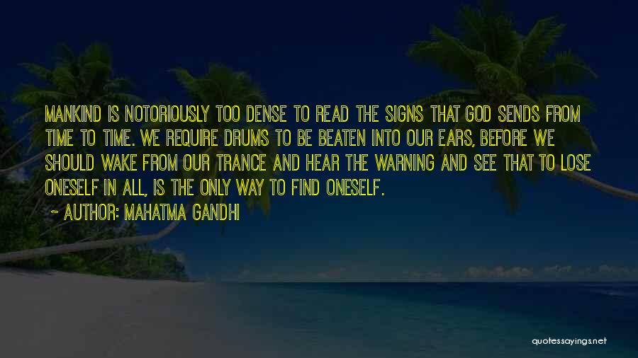 God Signs Quotes By Mahatma Gandhi