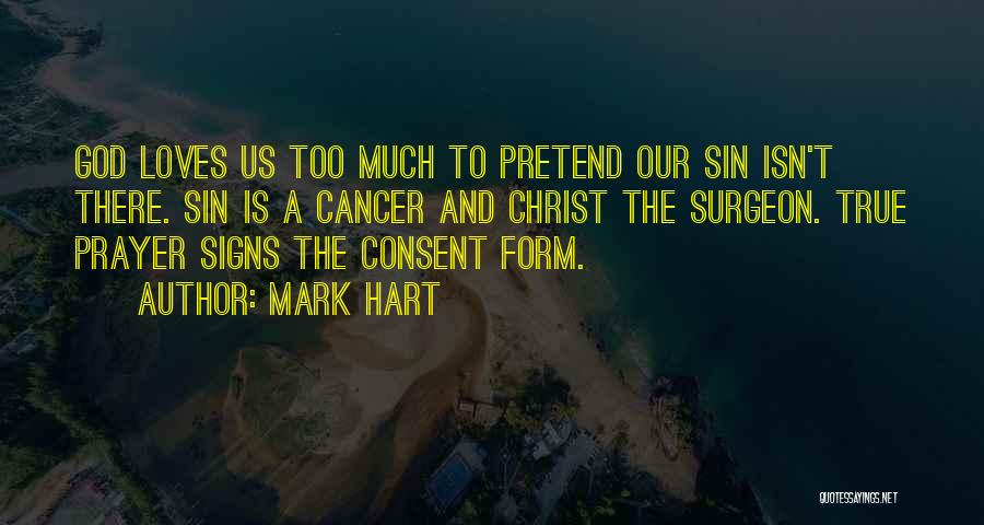 God Signs Quotes By Mark Hart