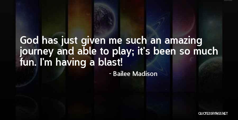 God So Amazing Quotes By Bailee Madison