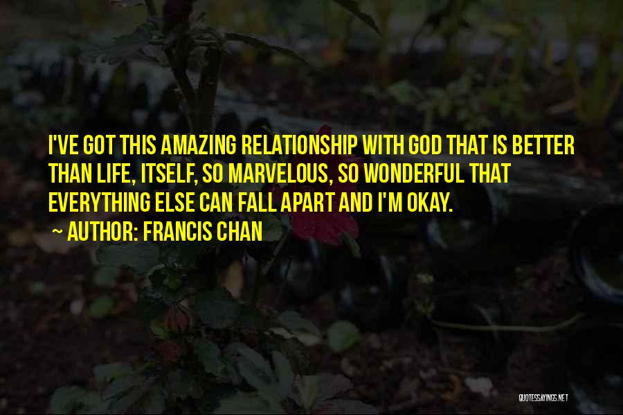 God So Amazing Quotes By Francis Chan