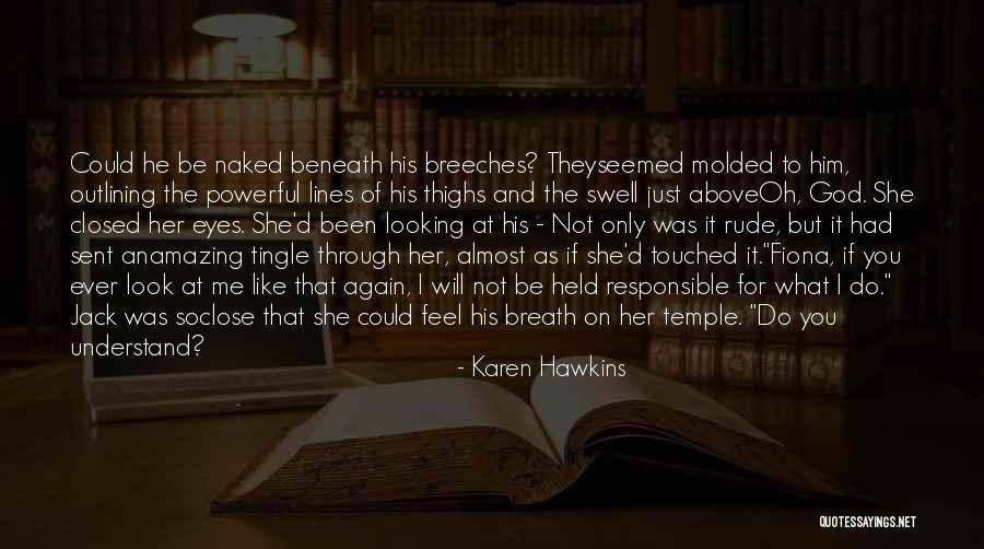 God So Amazing Quotes By Karen Hawkins God So Amazing Quotes By Karen Hawkins