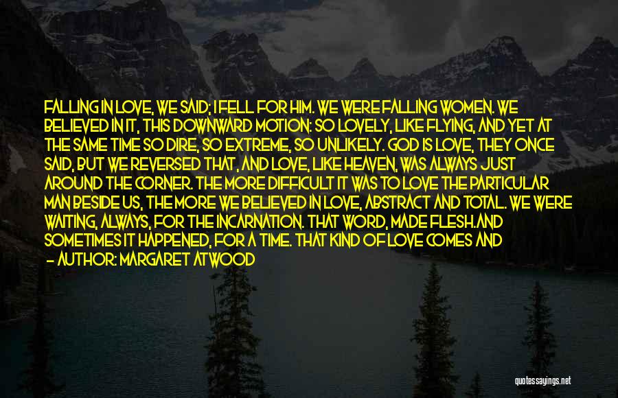 God So Amazing Quotes By Margaret Atwood God So Amazing Quotes By Margaret Atwood