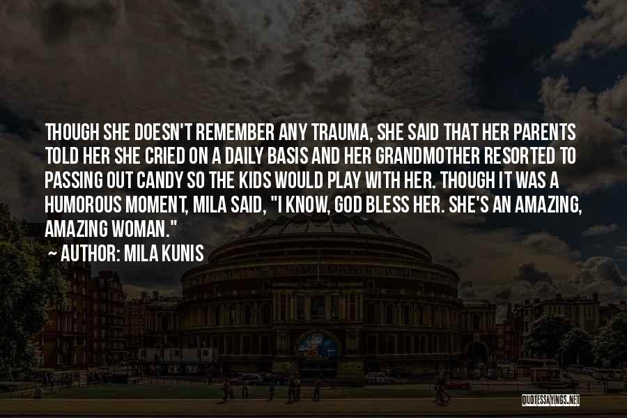 God So Amazing Quotes By Mila Kunis