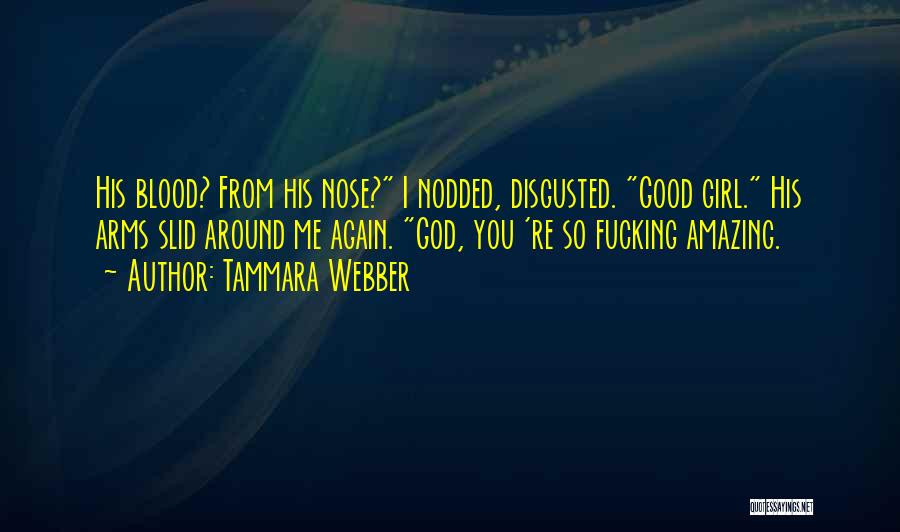 God So Amazing Quotes By Tammara Webber