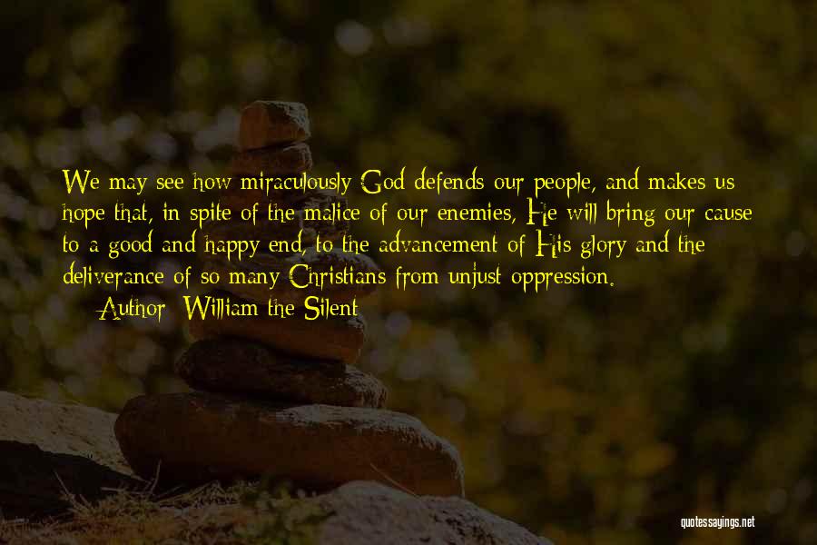 God So Good Quotes By William The Silent