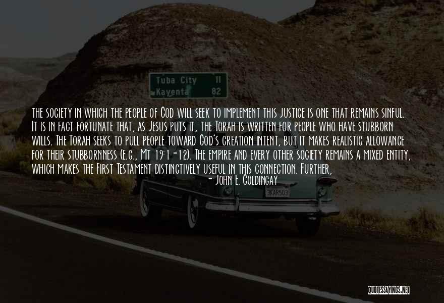 God Society Of Jesus Quotes By John E. Goldingay God Society Of Jesus Quotes By John E. Goldingay