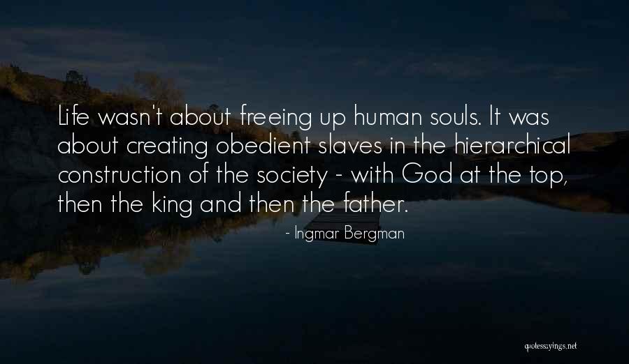 God Society Quotes By Ingmar Bergman God Society Quotes By Ingmar Bergman