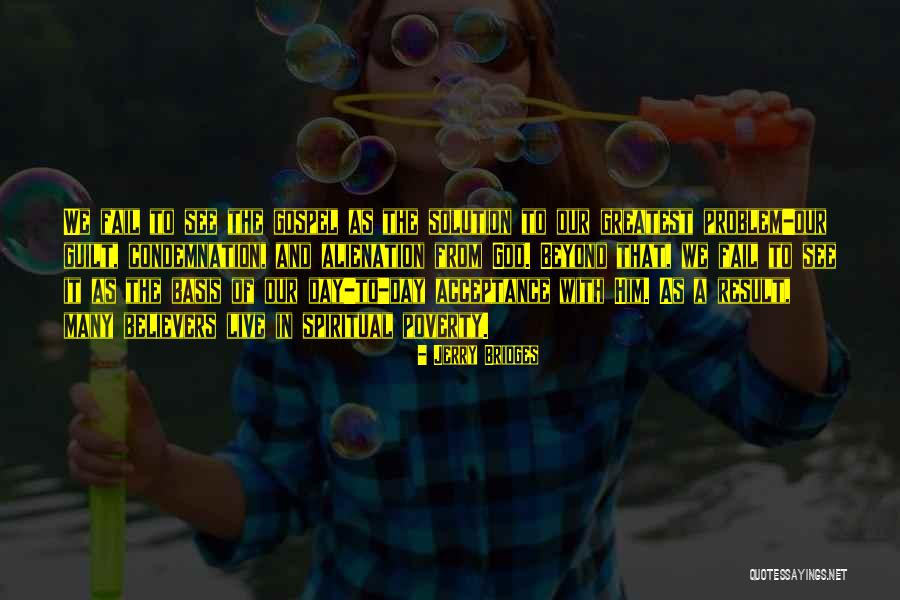 God Solution Quotes By Jerry Bridges God Solution Quotes By Jerry Bridges