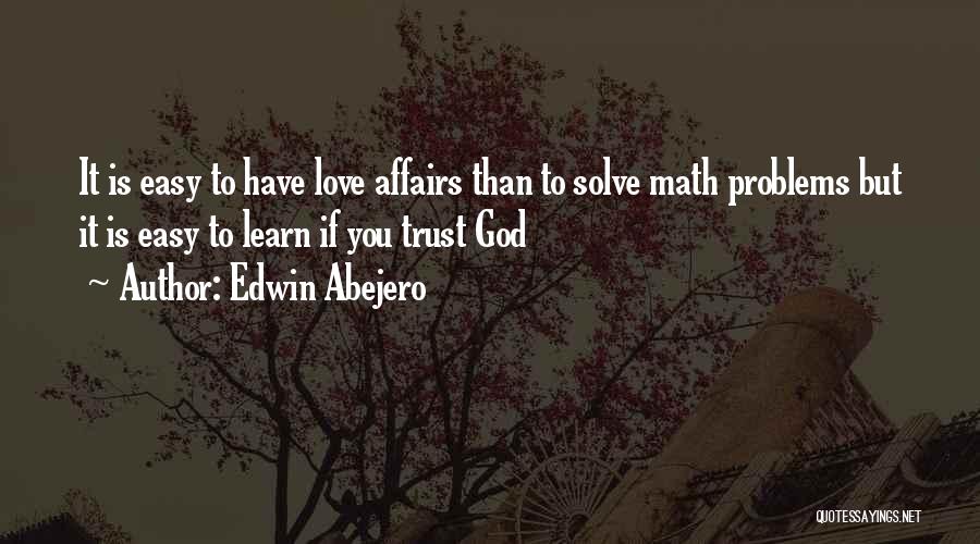 God Solve Problems Quotes By Edwin Abejero