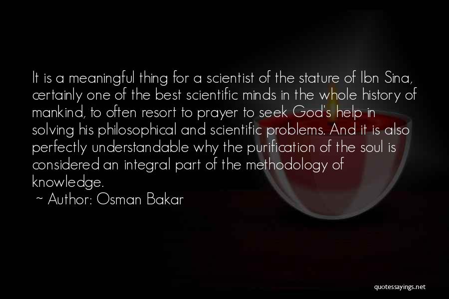 God Solving Problems Quotes By Osman Bakar