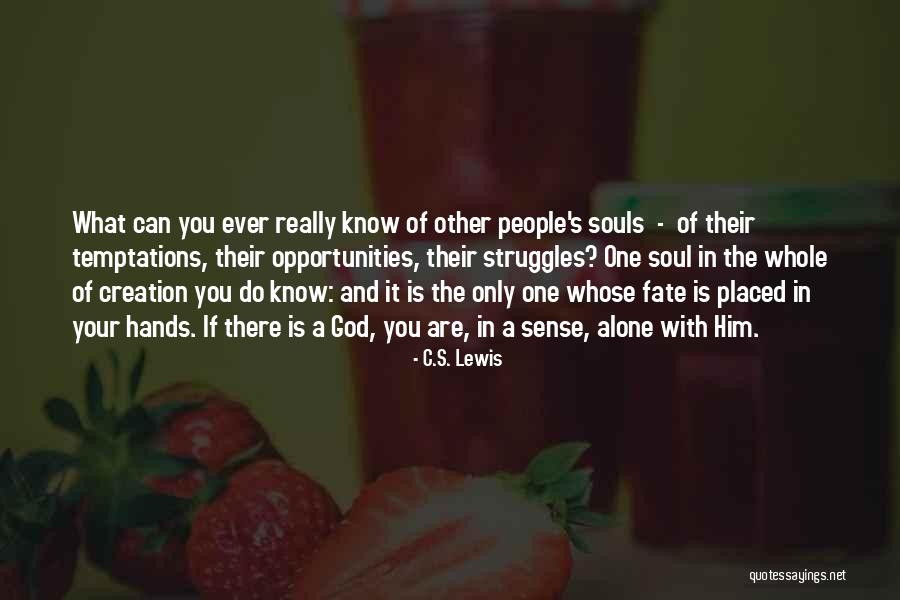 God Soul Quotes By C.S. Lewis God Soul Quotes By C.S. Lewis