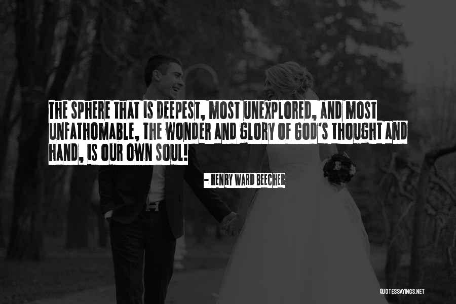 God Soul Quotes By Henry Ward Beecher God Soul Quotes By Henry Ward Beecher