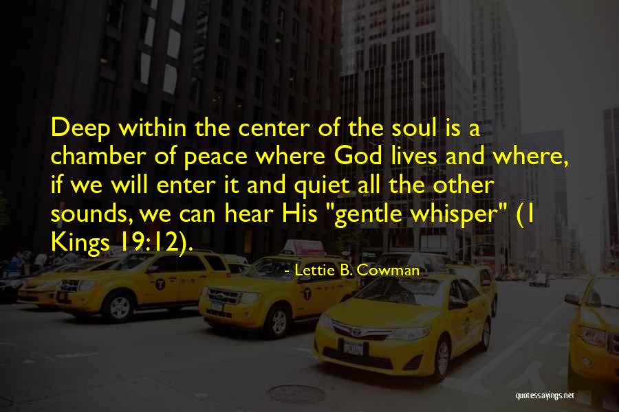 God Soul Quotes By Lettie B. Cowman God Soul Quotes By Lettie B. Cowman