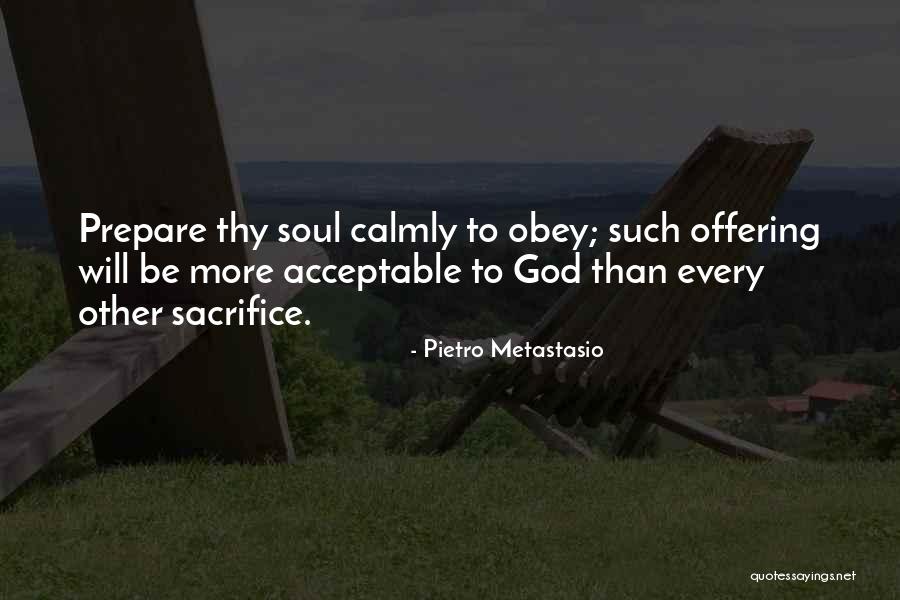God Soul Quotes By Pietro Metastasio God Soul Quotes By Pietro Metastasio