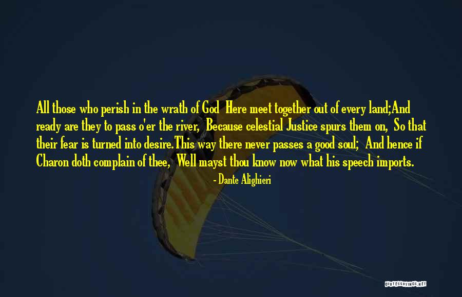 God Soul Thee Quotes By Dante Alighieri God Soul Thee Quotes By Dante Alighieri