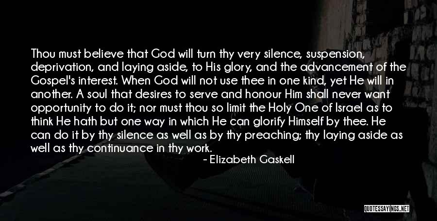 God Soul Thee Quotes By Elizabeth Gaskell God Soul Thee Quotes By Elizabeth Gaskell