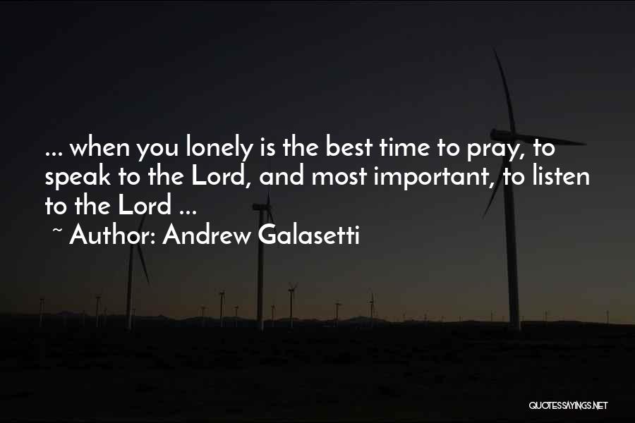 God Speak Quotes By Andrew Galasetti