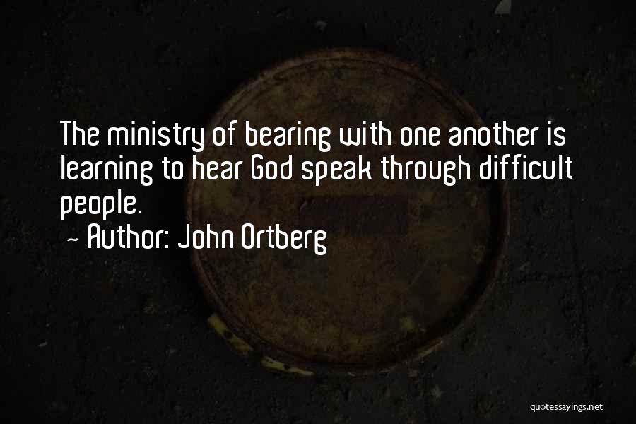 God Speak Quotes By John Ortberg