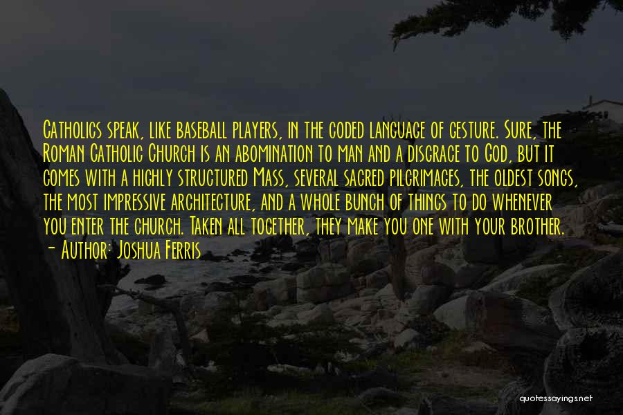 God Speak Quotes By Joshua Ferris