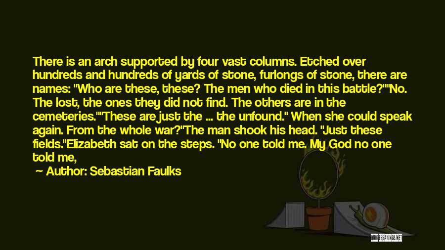 God Speak Quotes By Sebastian Faulks