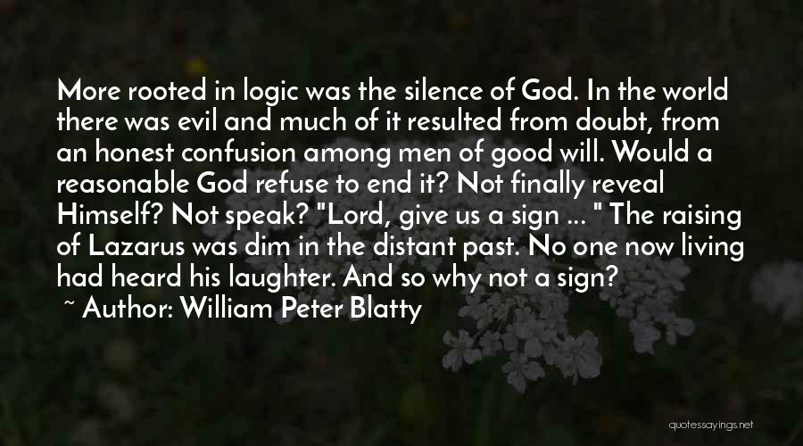 God Speak Quotes By William Peter Blatty