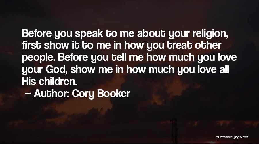 God Speak To Me Quotes By Cory Booker