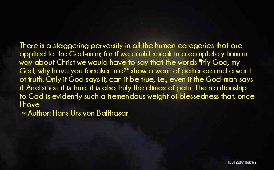 God Speak To Me Quotes By Hans Urs Von Balthasar