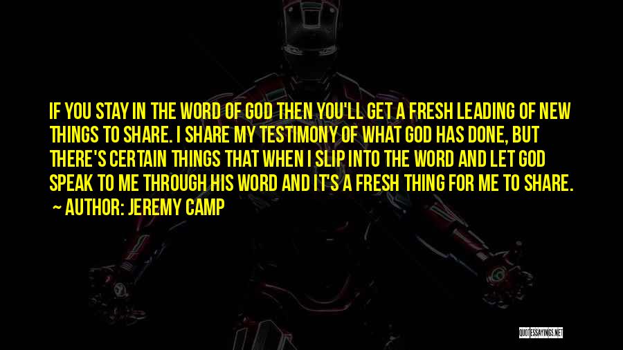 God Speak To Me Quotes By Jeremy Camp