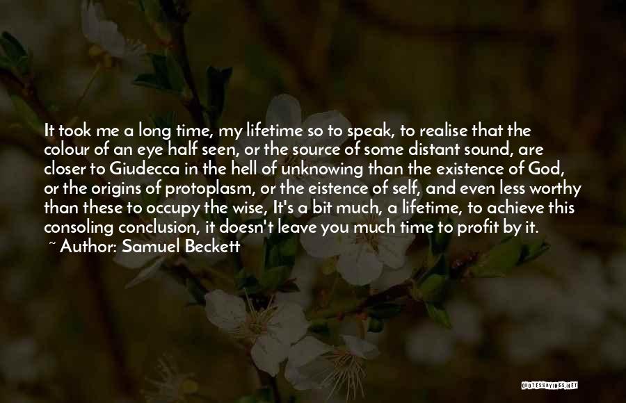 God Speak To Me Quotes By Samuel Beckett