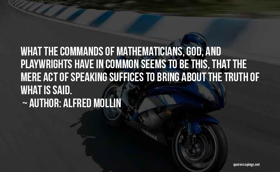 God Speaking Quotes By Alfred Mollin