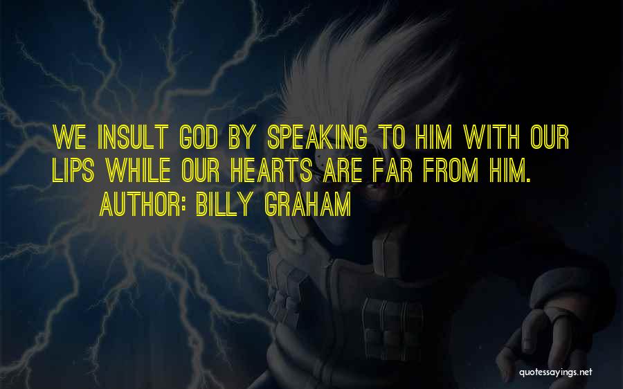 God Speaking Quotes By Billy Graham