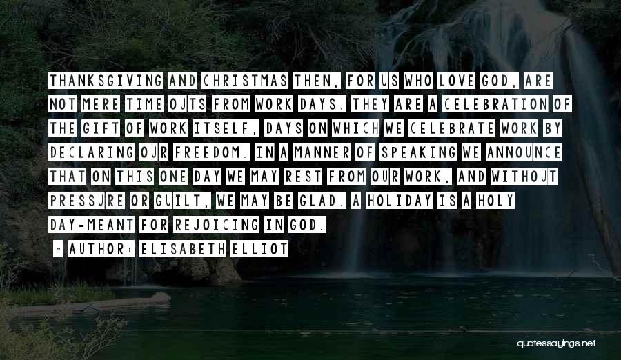 God Speaking Quotes By Elisabeth Elliot