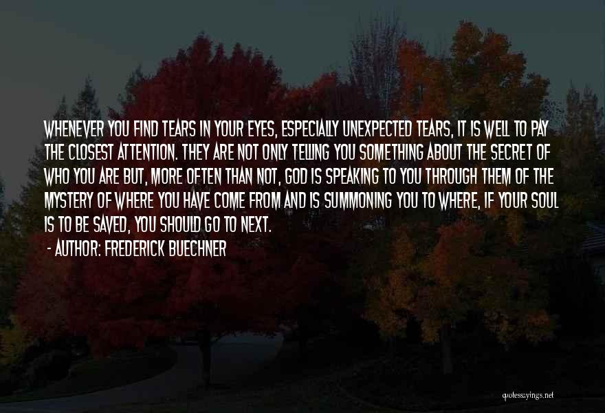 God Speaking Quotes By Frederick Buechner