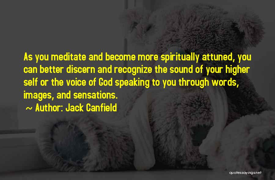 God Speaking Quotes By Jack Canfield