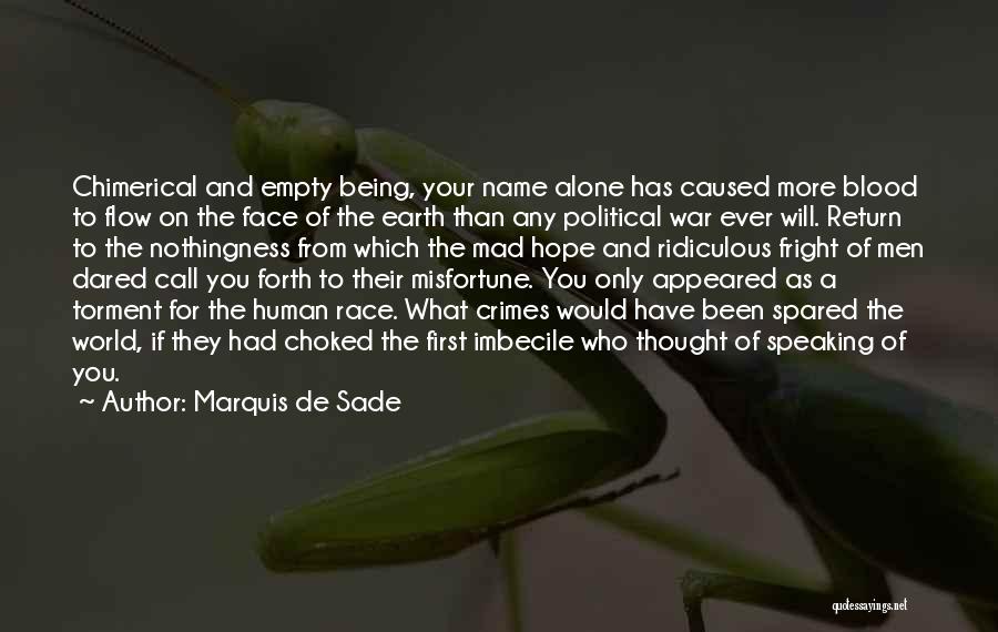 God Speaking Quotes By Marquis De Sade