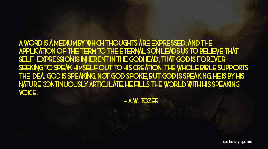 God Speaking To Us Quotes By A.W. Tozer