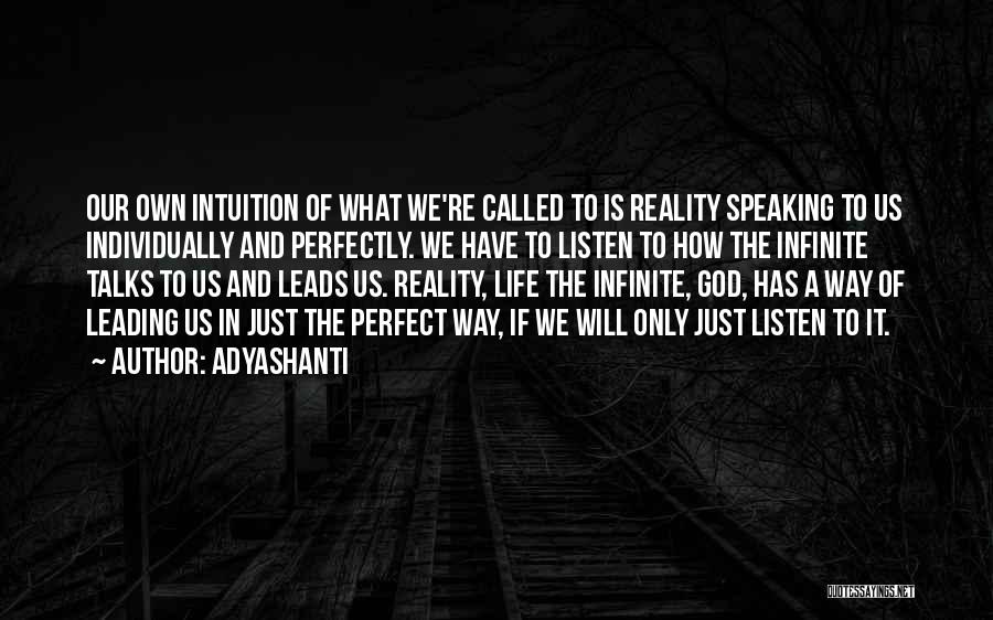 God Speaking To Us Quotes By Adyashanti