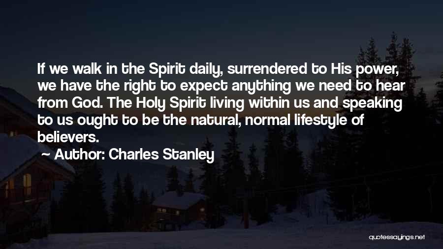 God Speaking To Us Quotes By Charles Stanley