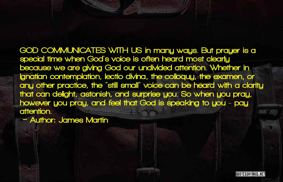 God Speaking To Us Quotes By James Martin