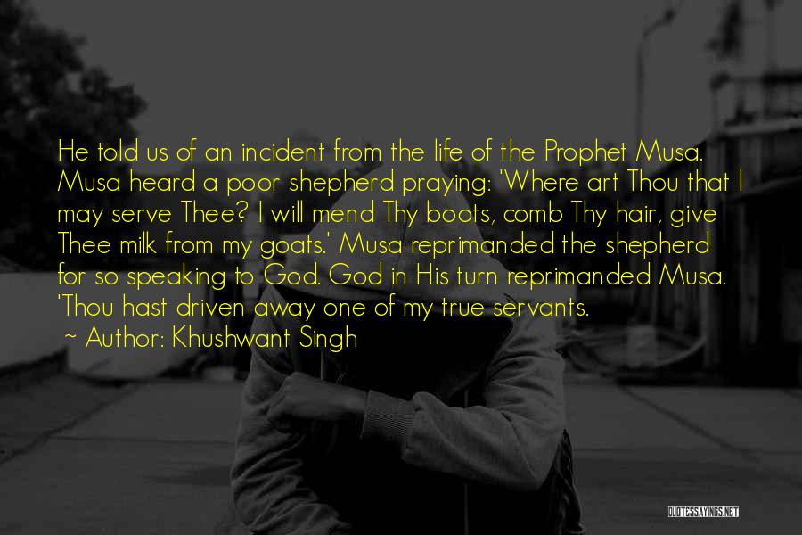 God Speaking To Us Quotes By Khushwant Singh