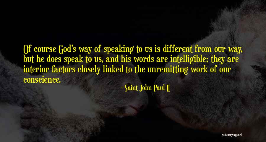 God Speaking To Us Quotes By Saint John Paul II