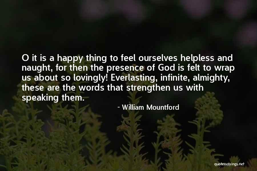 God Speaking To Us Quotes By William Mountford