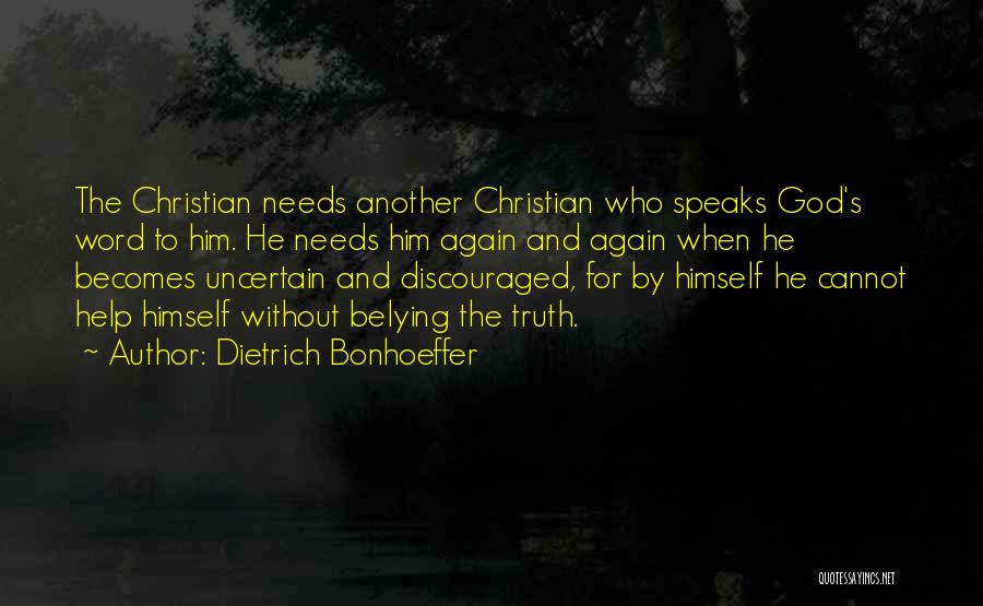 God Speaks Quotes By Dietrich Bonhoeffer