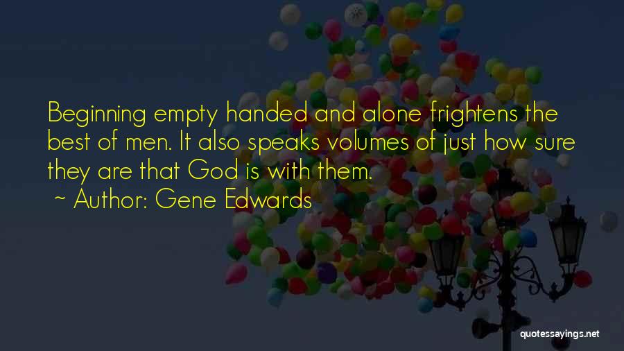 God Speaks Quotes By Gene Edwards