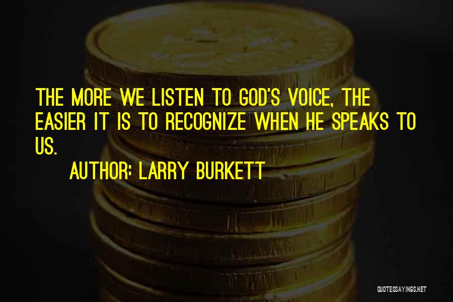 God Speaks Quotes By Larry Burkett