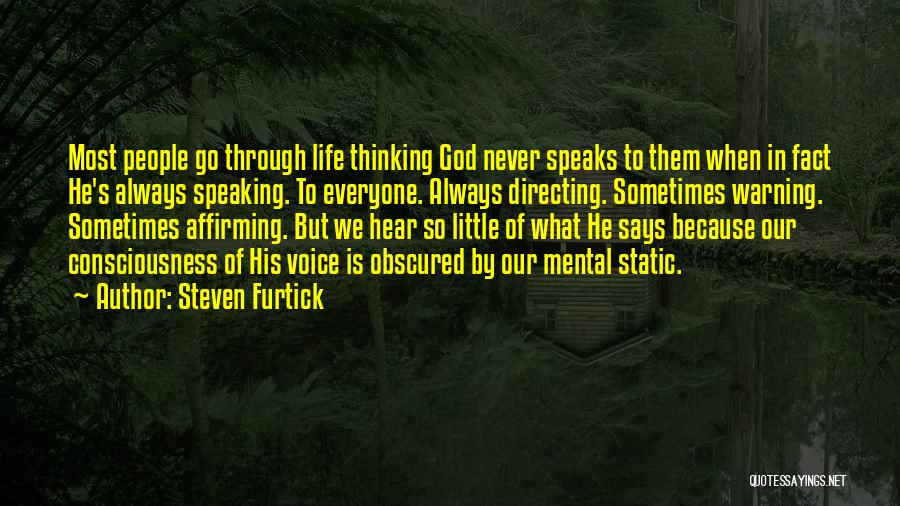 God Speaks Quotes By Steven Furtick