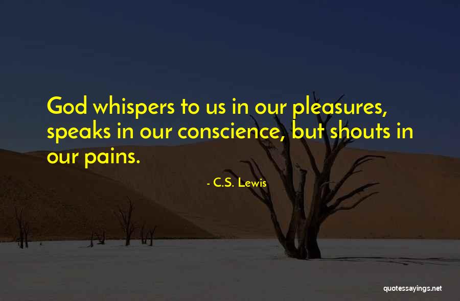 God Speaks To Us Quotes By C.S. Lewis